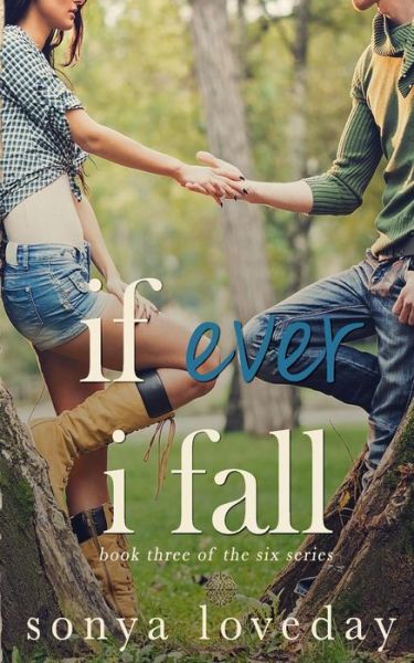 Cover for Sonya Loveday · If Ever I Fall (Paperback Book) (2015)