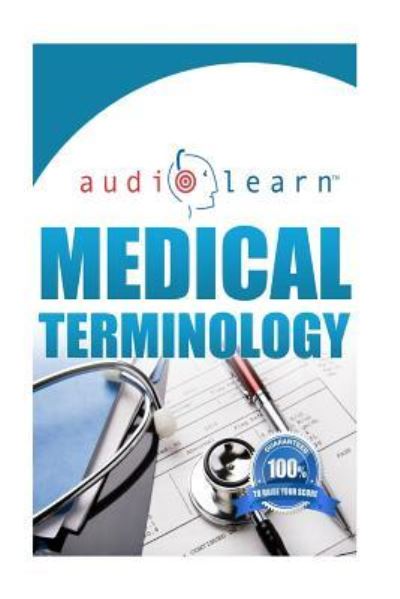 Cover for Audiolearn Content Team · Medical Terminology AudioLearn (Paperback Book) (2015)