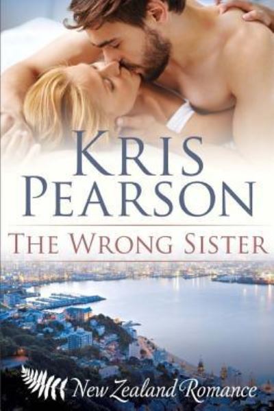 Cover for Kris Pearson · The Wrong Sister (Paperback Book) (2015)