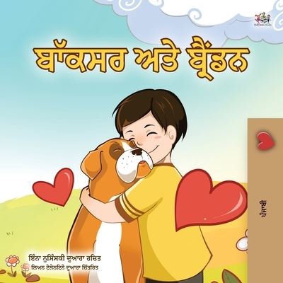 Boxer and Brandon (Punjabi Book for Kids -Gurmukhi India) - Kidkiddos Books - Books - Kidkiddos Books Ltd. - 9781525933882 - August 17, 2020