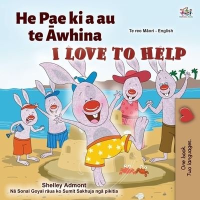 Cover for Shelley Admont · I Love to Help (Maori English Bilingual Children's Book) (Paperback Bog) (2022)