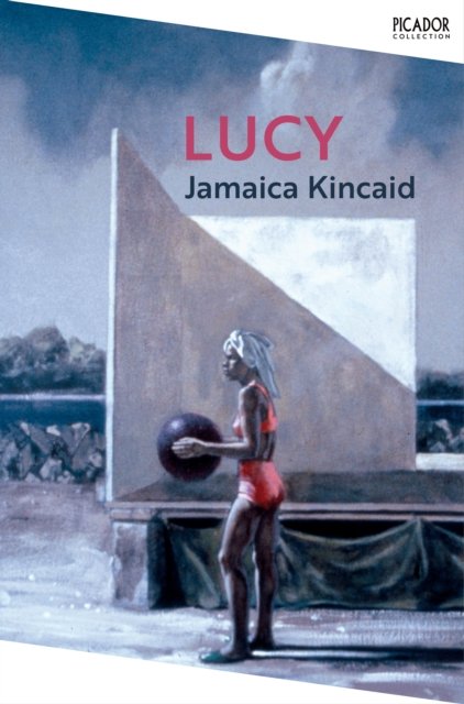 Cover for Jamaica Kincaid · Lucy - Picador Collection (Pocketbok) (2022)