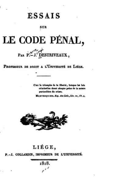 Cover for P J Destriveaux · Essais sur le code penal (Paperback Book) (2016)