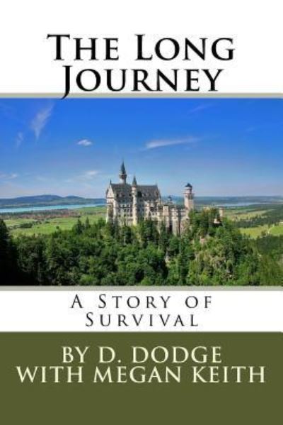 Cover for D Dodge · The Long Journey (Pocketbok) (2016)