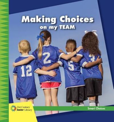 Cover for Diane Lindsey Reeves · Making Choices on My Team (Paperback Book) (2018)