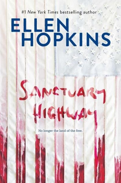 Cover for Ellen Hopkins · Sanctuary Highway (Book) (2022)