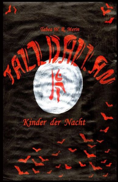 Cover for Tabea W R Merin · Falldallan - Kinder Der Nacht (Paperback Book) (2016)