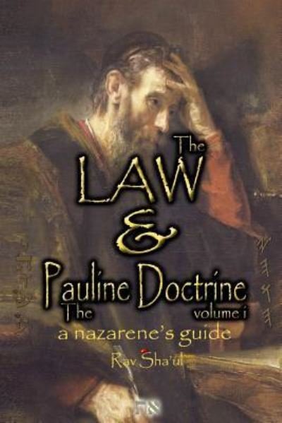 Cover for Rav Sha'ul · The Law and The Pauline Doctrine (Pocketbok) (2016)