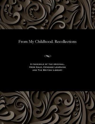 Cover for A K Chertkova · From My Childhood. Recollections (Paperback Bog) (1911)