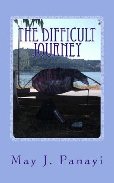 Cover for May J Panayi · The Difficult Journey (Paperback Book) (2016)