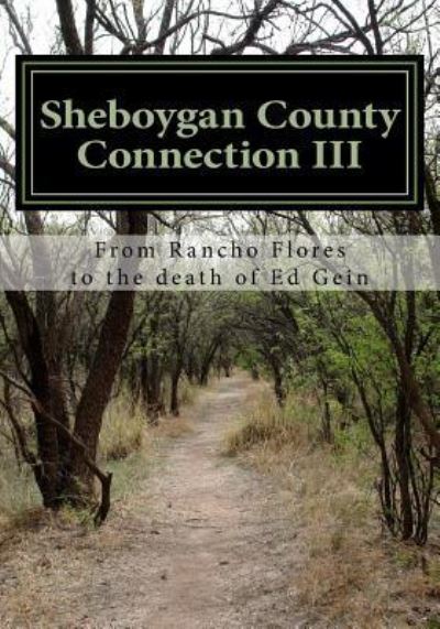 Cover for Sheboygan Co Historical Research Center · Sheboygan County Connection III (Paperback Book) (2016)