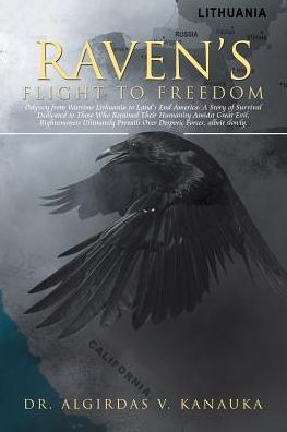 Cover for Dr Algirdas V Kanauka · Raven's Flight to Freedom (Paperback Book) (2017)