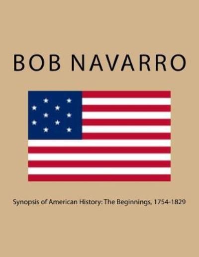 Cover for Bob Navarro · Synopsis of American History (Pocketbok) (2017)
