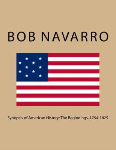 Cover for Bob Navarro · Synopsis of American History (Paperback Book) (2017)