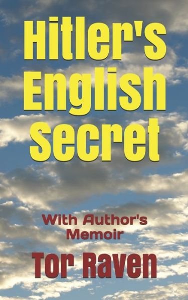 Cover for Tor Raven · Hitler's English Secret (Taschenbuch) (2017)