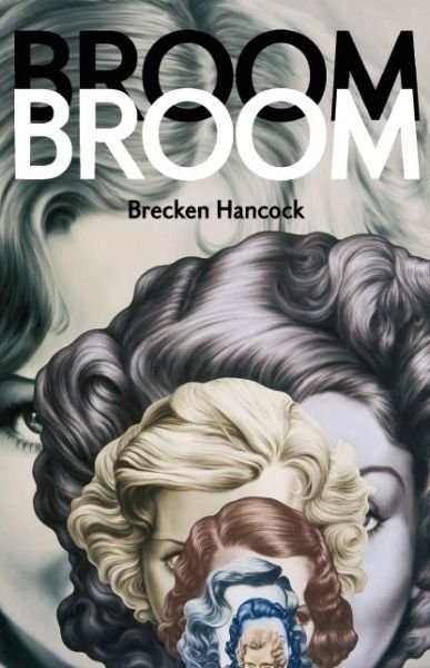Cover for Brecken Hancock · Broom Broom (Pocketbok) (2014)