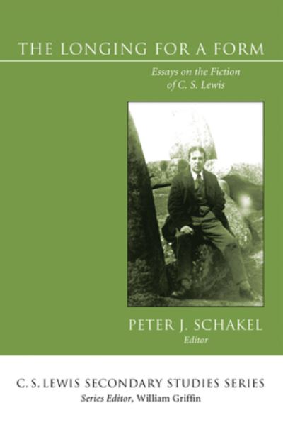 Cover for Peter J Schakel · The Longing for a Form (Paperback Book) (2008)