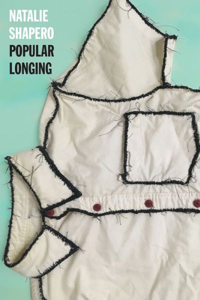 Cover for Natalie Shapero · Popular Longing (Paperback Book) (2021)