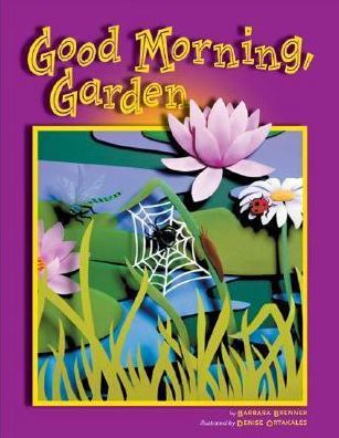 Cover for Barbara Brenner · Good Morning Garden (Hardcover Book) (2004)