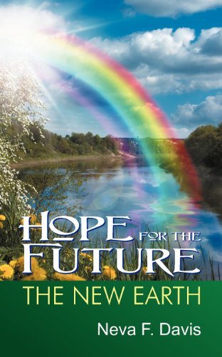 Cover for Neva Davis · Hope for the Future: the New Earth (Paperback Book) (2012)