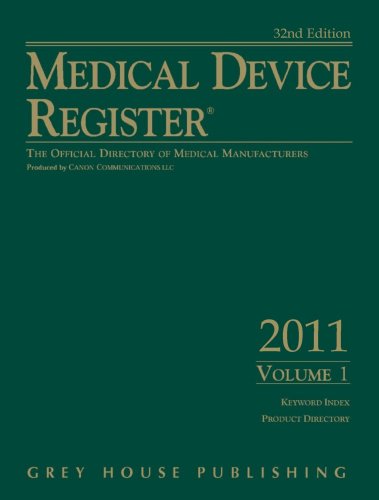 Cover for Grey House Publishing · Medical Device Register 2011 (2vol Set): the Official Directory of Medical Manufacturers (Medical Device Register (United States)) (Hardcover Book) (2011)