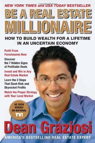 Be a Real Estate Millionaire: How to Build Wealth for a Lifetime in an Uncertain Economy - Perseus - Bücher - Carousel Press,US - 9781593154882 - 22. September 2009