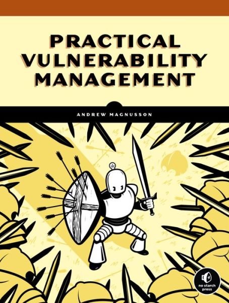 Cover for Andrew Magnusson · Practical Vulnerability Management (Paperback Book) (2020)
