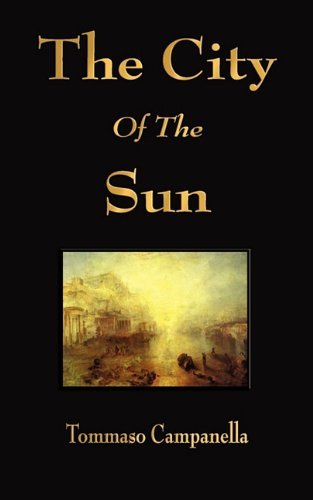 Cover for Tommaso Campanella · The City of the Sun (Taschenbuch) (2010)