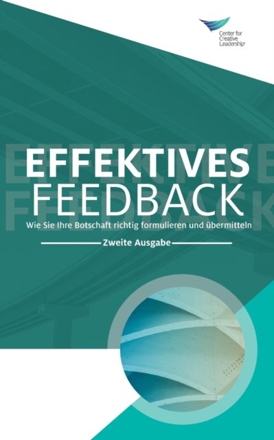 Cover for Center for Creative Leadership · Feedback That Works (Paperback Book) (2020)