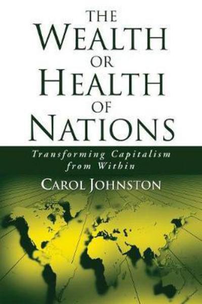 Cover for Carol Johnston · The Wealth or Health of Nations (Paperback Book) (2010)