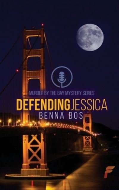 Cover for Benna Bos · Defending Jessica (Hardcover Book) (2022)