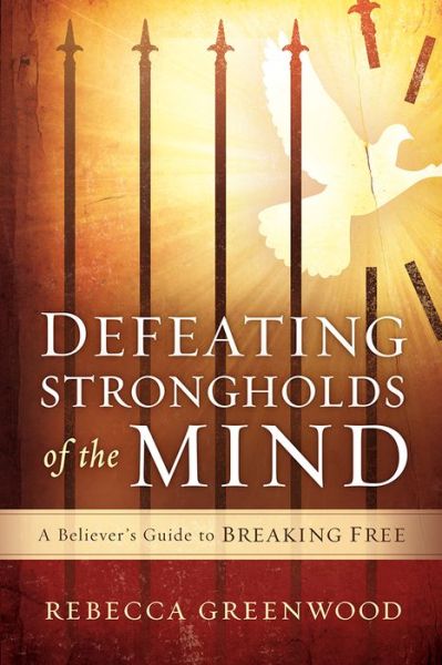 Cover for Rebecca Greenwood · Defeating Strongholds Of The Mind (Paperback Book) (2015)