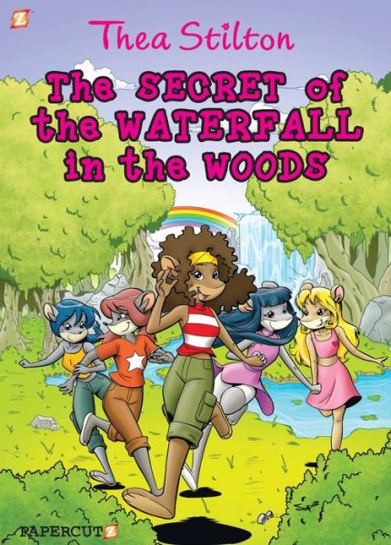 Cover for Thea Stilton · The Secret of the Waterfall in the Woods: Thea Stilton 5 - Thea Stilton (Hardcover Book) (2016)