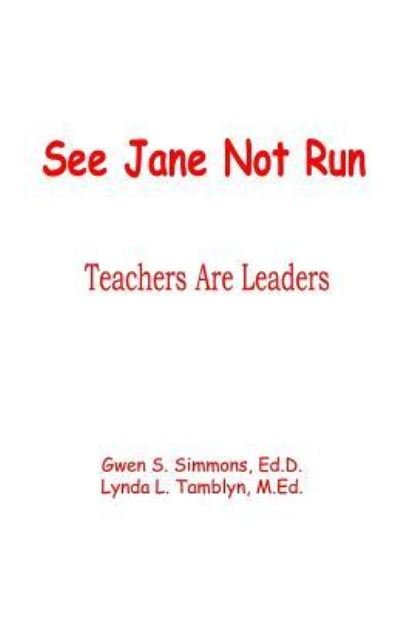 See Jane Not Run - Lynda Tamblyn - Livros - Indigo Sea Press - 9781630662882 - 20 de dezembro de 2015