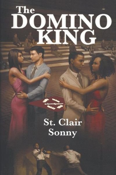 Cover for St Clair Sonny · The Domino King (Taschenbuch) (2015)