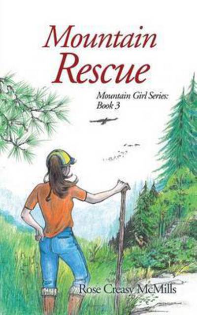 Cover for Rose Creasy McMills · Mountain Rescue (Paperback Book) (2015)