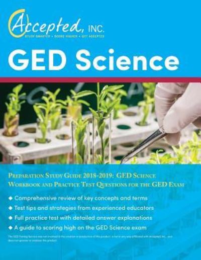 Cover for Inc Exam Prep Team Accepted · GED Science Preparation Study Guide 2018-2019 (Paperback Book) (2018)