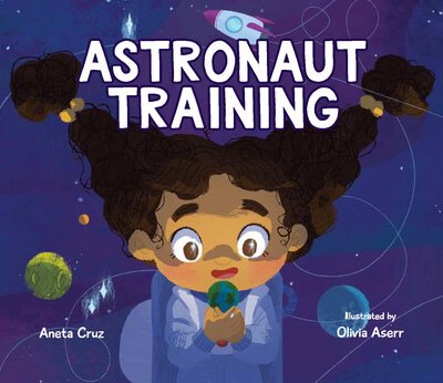 Cover for A Cruz · Astronaut Training (Hardcover Book) (2021)