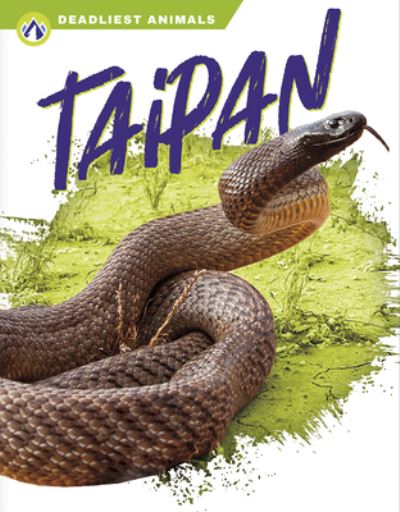 Cover for Rachel Hamby · Taipan - Deadliest Animals (Hardcover Book) (2022)