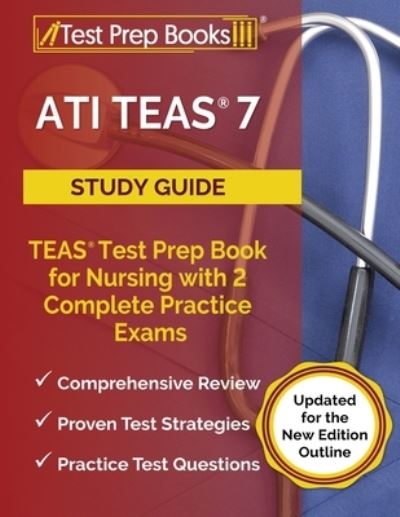 Cover for Joshua Rueda · ATI TEAS 7 Study Guide: TEAS Test Prep Book for Nursing with 2 Complete Practice Exams [Updated for the New Edition Outline] (Paperback Book) (2022)