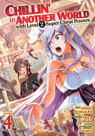 Chillin' in Another World with Level 2 Super Cheat Powers (Manga) Vol. 4 - Chillin' in Another World with Level 2 Super Cheat Powers (Manga) - Miya Kinojo - Kirjat - Seven Seas Entertainment, LLC - 9781638583882 - tiistai 30. elokuuta 2022