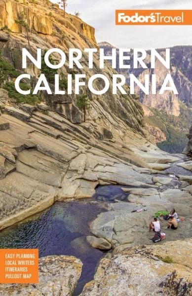Fodor's Northern California: With Napa & Sonoma, Yosemite, San Francisco, Lake Tahoe & The Best Road Trips - Full-color Travel Guide - Fodor's Travel Guides - Bøger - Random House USA Inc - 9781640971882 - 10. december 2019