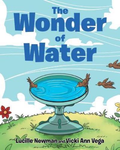 Cover for Lucille Newman · The Wonder of Water (Paperback Book) (2018)