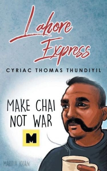 Cover for Cyriac Thomas Thundiyil · Lahore Express (Taschenbuch) (2019)