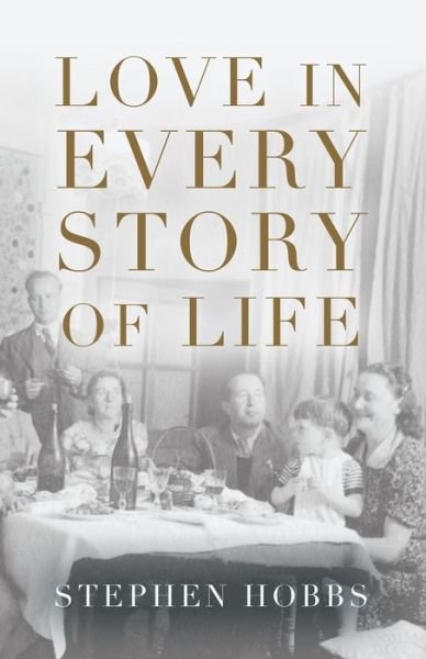 Cover for Stephen Hobbs · Love in Every Story of Life (Paperback Book) (2021)