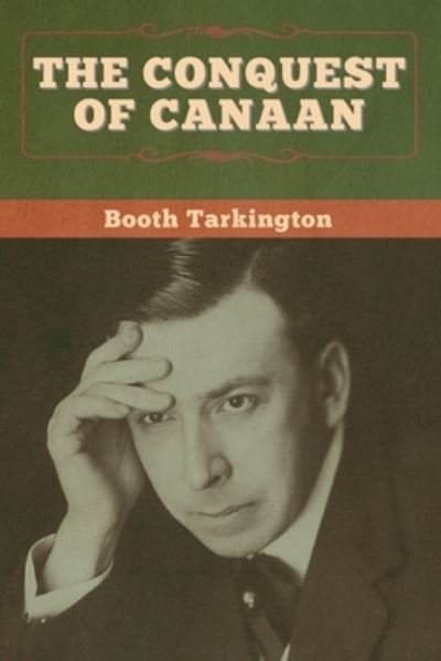 Cover for Booth Tarkington · The Conquest of Canaan (Paperback Book) (2020)
