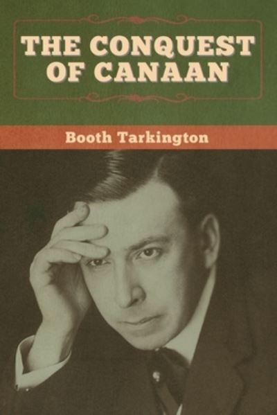 Cover for Booth Tarkington · The Conquest of Canaan (Paperback Bog) (2020)