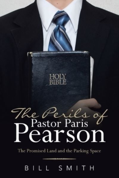 Cover for Bill Smith · The Perils of Pastor Paris Pearson (Paperback Book) (2020)