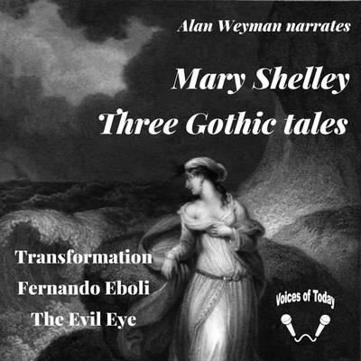 Cover for Mary Shelley · Three Gothic Tales (CD) (2021)