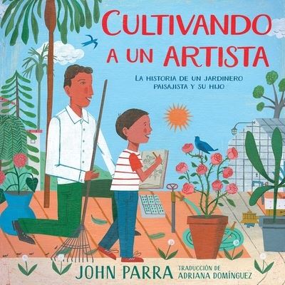 Cover for John Parra · Cultivando a Un Artista (Growing an Artist) (Hardcover Book) (2022)